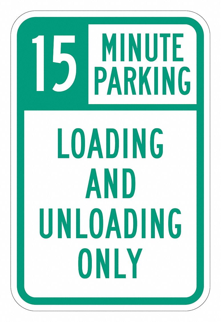 Lyle Loading & Unloading Zone Sign,18