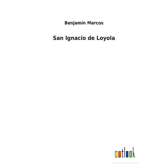San Ignacio de Loyola (Paperback)
