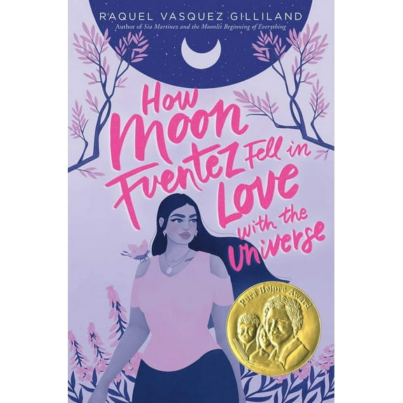 How Moon Fuentez Fell in Love with the Universe, (Hardcover)