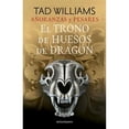 thumbnail image 1 of Libro Añoranzas Y Pesares N 01/04 El Trono De Huesos De Dragon Tapa Blanda, Autor Tad Williams, Editorial Minotauro Mexico, 1 of 2