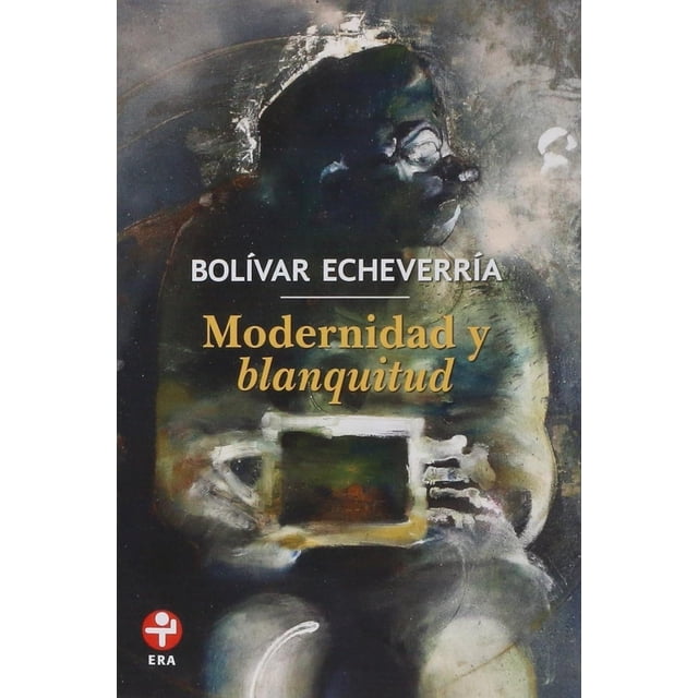 Modernidad y blanquitud Blanco