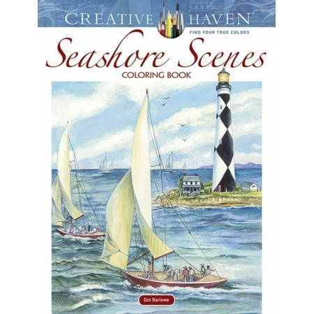 Creative Haven Seashore Scenes Coloring Book (Safe Haven Best Scenes)
