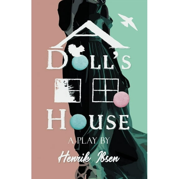 A Doll's House, (Paperback)