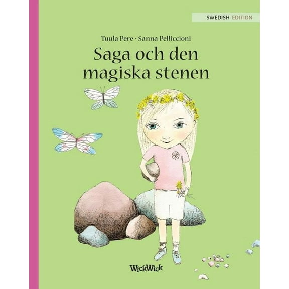 Saga Saga och den magiska stenen: Swedish Edition of "Stella and the Magic Stone", Book 1, (Paperback)