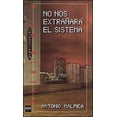 thumbnail image 1 of NO NOS EXTRAÑARA EL SISTEMA EDICIONES SM ANTONIO MALPICA, 1 of 1
