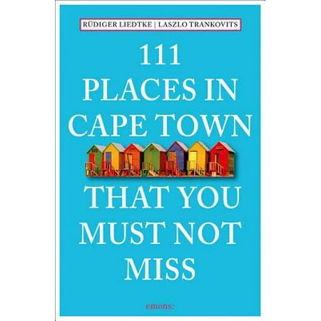 111 Places in Cape Town That You Must Not Miss - (Best Places To Visit In Cape Town South Africa)