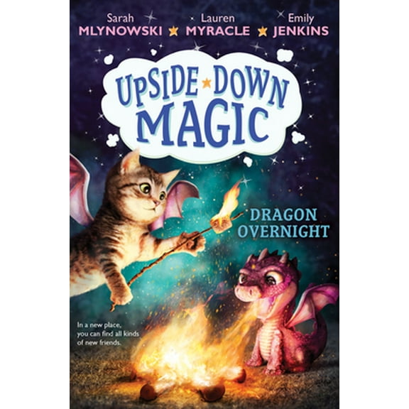 Pre-Owned Dragon Overnight (Upside-Down Magic #4): Volume 4 (Hardcover) 1338111159 9781338111156
