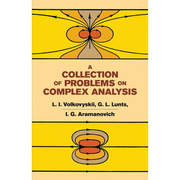Dover Books on Mathematics: A Collection of Problems on Complex Analysis (Paperback)