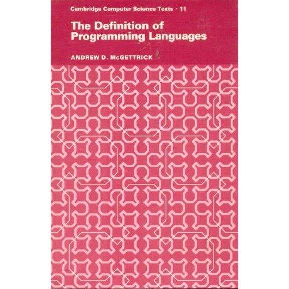 Pre-Owned Introduction Definition of Programming Languages (Cambridge Computer Science Texts, Series Number 11), 9780521295857, 0521295858, Paperback, 1 edition