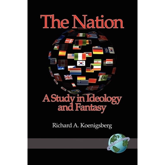 The Nation: A Study in Ideology and Fantasy, (Paperback)