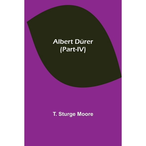 Albert Dürer (Part-IV), (Paperback)