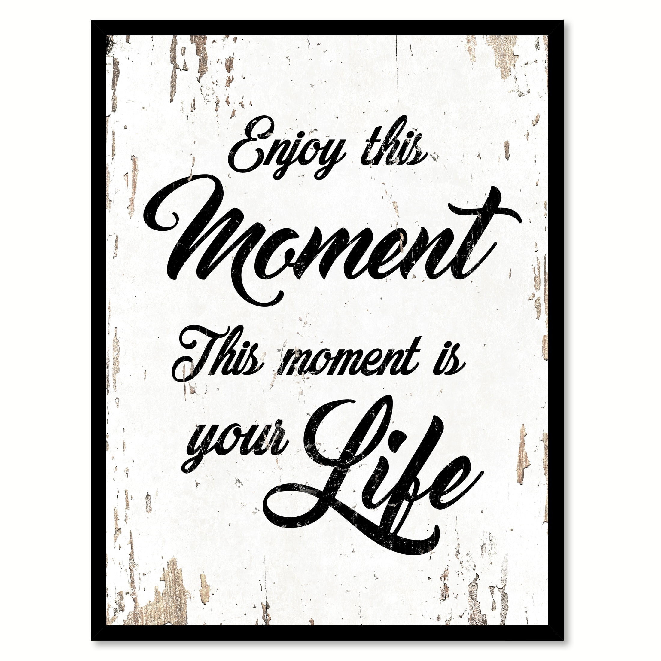 Enjoy This Moment This Moment Is Your Life Quote Saying White Canvas Print With Picture Frame Home Decor Wall Art Gift Ideas 22 X 29 Walmart Com Walmart Com Enjoy This Moment This Moment Is Your Life Quote Saying White Canvas Print With Picture Frame Home Decor Wall Art Gift Ideas 22 X 29 Walmart Com Walmart Com