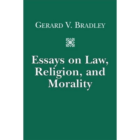 Essays on Law, Religion, and Morality (Paperback)