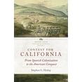 thumbnail image 1 of Pre-Owned Contest for California: From Spanish Colonization to the American Conquest Volume 2 (Hardcover) 0870624113 9780870624117, 1 of 2