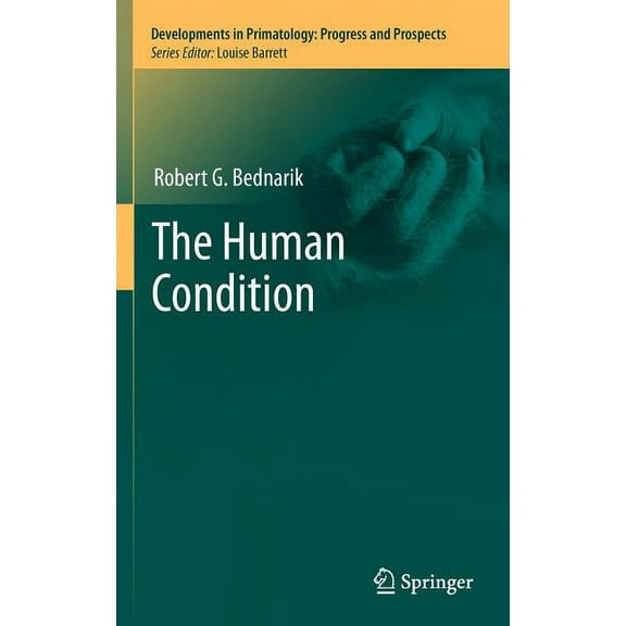 Developments in Primatology: Progress an The Human Condition, (Hardcover)