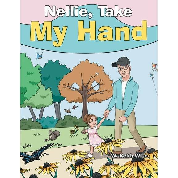Nellie, Take My Hand (Paperback)