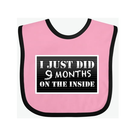 

Inktastic 9 months on the inside Gift Baby Boy or Baby Girl Bib