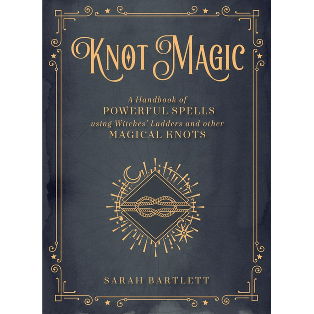 Mystical Handbook Knot Magic A Handbook of Powerful Spells Using