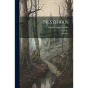 Nestorius: A Phantasy (Paperback)