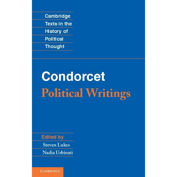 Cambridge Texts in the History of Politi Condorcet: Political Writings, (Paperback)