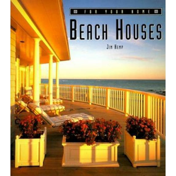 Pre-Owned Beach Houses (For Your Home Series) (Paperback) 1567997317 9781567997316