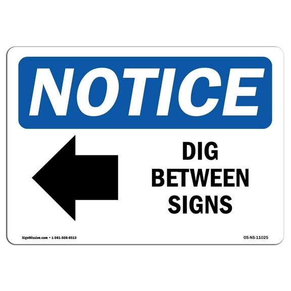 OSHA Notice Signs - Dig Between Signs [Left Arrow] Sign With Symbol | Decal | Protect Your Business, Work Site |  Made in the USA