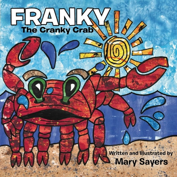 Franky: The Cranky Crab (New Edition), (Paperback)