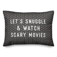 thumbnail image 2 of Creative Products Snuggle and Watch Scary Movies 14x20 Spun Poly Pillow, 2 of 3