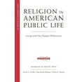 thumbnail image 1 of Pre-Owned Religion in American Public Life: Living with Our Deepest Differences (Paperback) 0393322068 9780393322064, 1 of 1