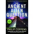 thumbnail image 2 of Ancient Alien Question, 10th Anniversary Edition: An Inquiry Into the Existence, Evidence, and Influence of Ancient Visitors, 2 of 3