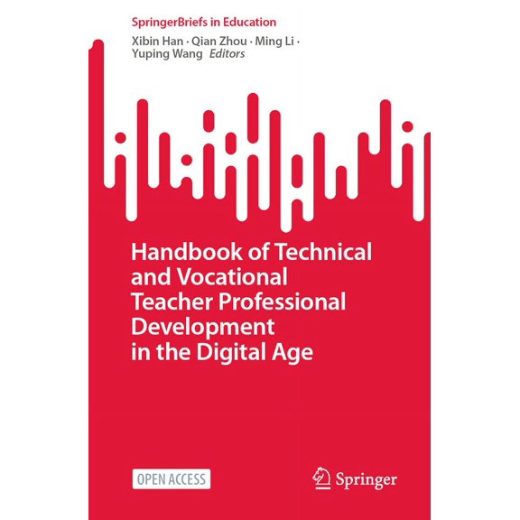 Springerbriefs in Education Handbook of Technical and Vocational Teacher Professional Development in the Digital Age, (Paperback)