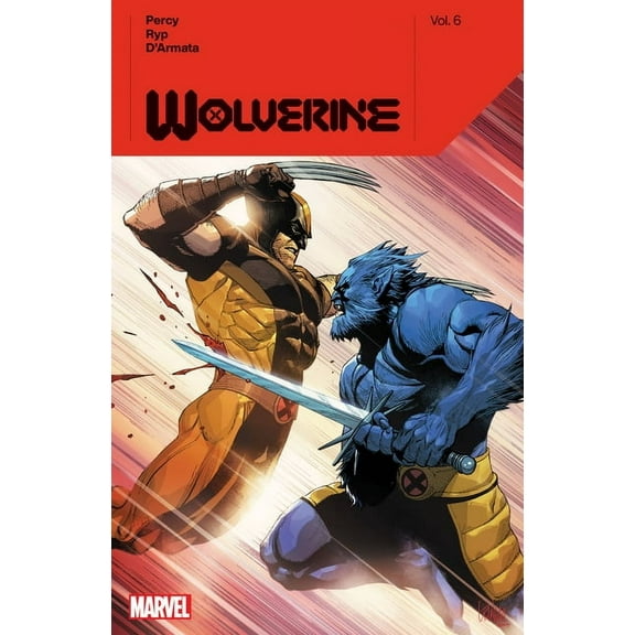 Wolverine (Marvel) (Quality Paper) Wolverine by Benjamin Percy Vol. 6, (Paperback)