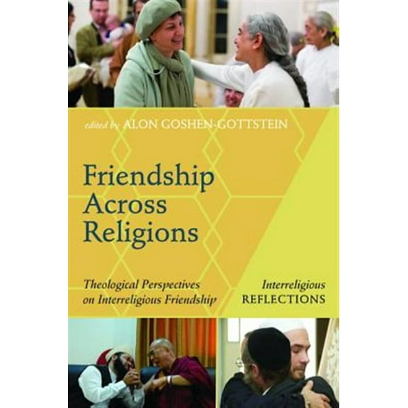 Interreligious Reflections: Friendship Across Religions (Paperback)