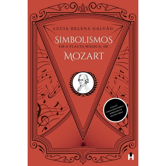 Comentários Sobre O Simbolismo Em Grande Simbolismos em A Flauta Mágica, de Mozart, (Paperback)