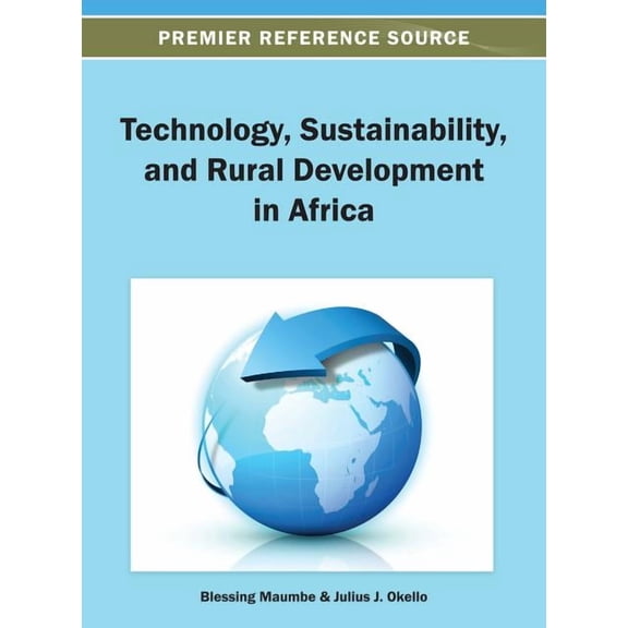 Technology, Sustainability, and Rural Development in Africa, (Hardcover)