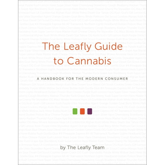 The Leafly Guide to Cannabis (Hardcover)