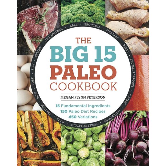 Pre-Owned The Big 15 Paleo Cookbook (Hardcover) 1435168135 9781435168138