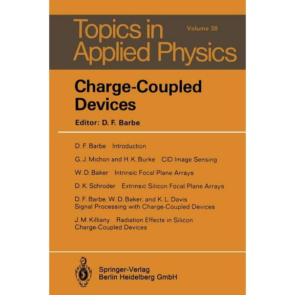 Topics in Applied Physics Charge-Coupled Devices, Book 38, (Paperback)