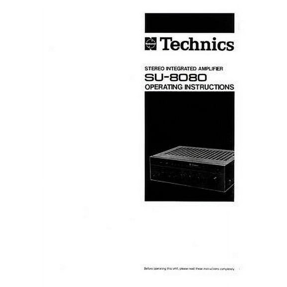 Instruction Manual ONLY for Technics SU-8080 Amplifier Owners Instruction Manual REPRINT