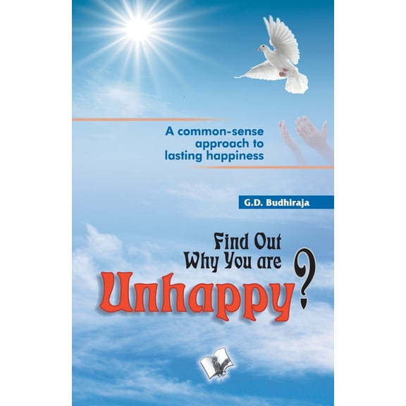 Find Out Why You Are Unhappy, (Paperback)