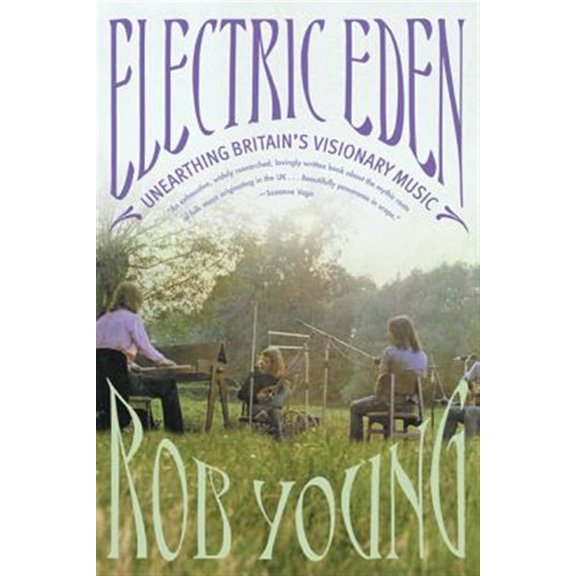 Pre-Owned Electric Eden : Unearthing Britain's Visionary Music (Paperback)