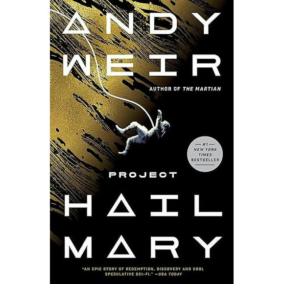 Project Hail Mary: A Novel