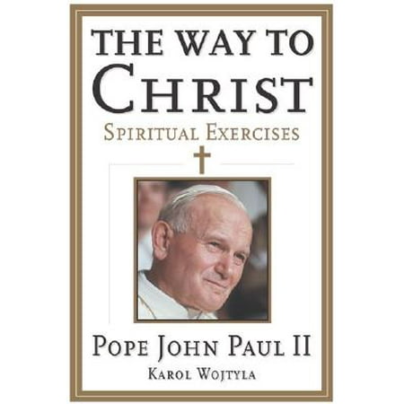 Way to Christ : Spiritual Exercises (Revised)