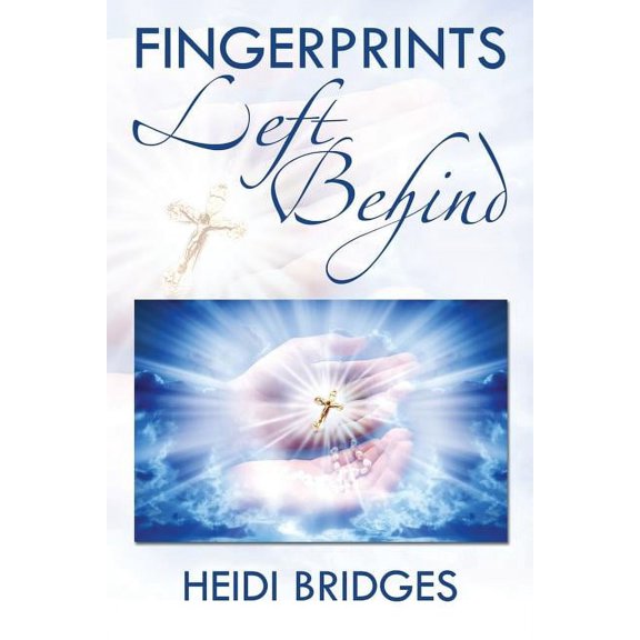 Fingerprints Left Behind (Paperback)