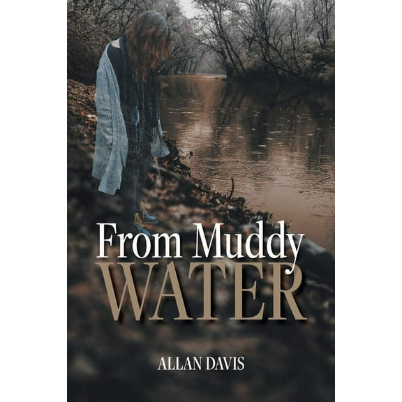 From Muddy Water (Paperback)
