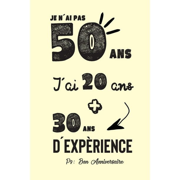 Joyeux Anniversaire Humour Carnet De Notes Idee Cadeau Pour Celebrer Les 50 Ans De Sa Femme De Sa Copine Sa Meilleure Amie Ou Sa Maman Un Cadeau Original Paperback Walmart Com Joyeux Anniversaire Humour Carnet De Notes Idee Cadeau Pour Celebrer Les 50 Ans De Sa Femme De Sa Copine Sa Meilleure Amie Ou Sa Maman Un Cadeau Original Paperback Walmart Com