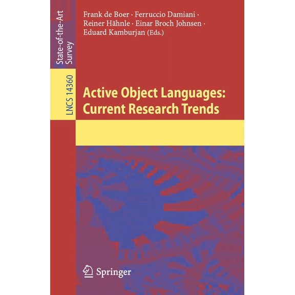 Lecture Notes in Computer Science Active Object Languages: Current Research Trends, Book 14360, (Paperback)