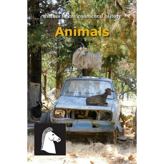 Themes in Environmental History: Animals (Paperback)