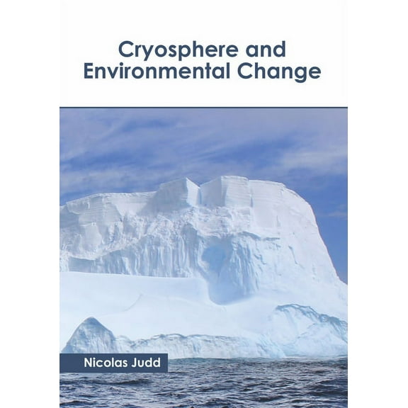 Cryosphere and Environmental Change (Hardcover)