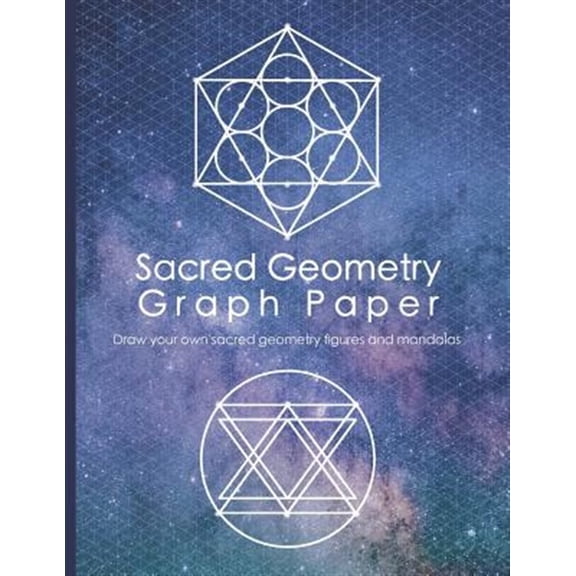 Pre-Owned Sacred Geometry Graph Paper: Draw Your Own Sacred Geometry Figures and Mandalas